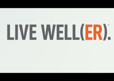 Live Well(er) Campaign